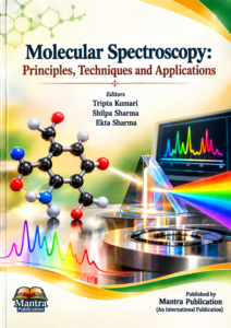 Molecular Spectroscopy: Principles, Techniques and Applications